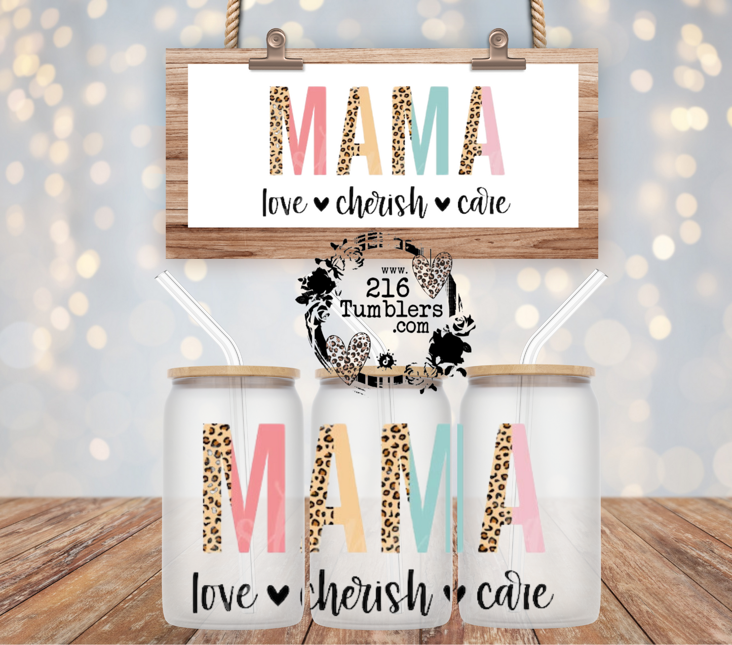 Mama - Love - Cherish - Care