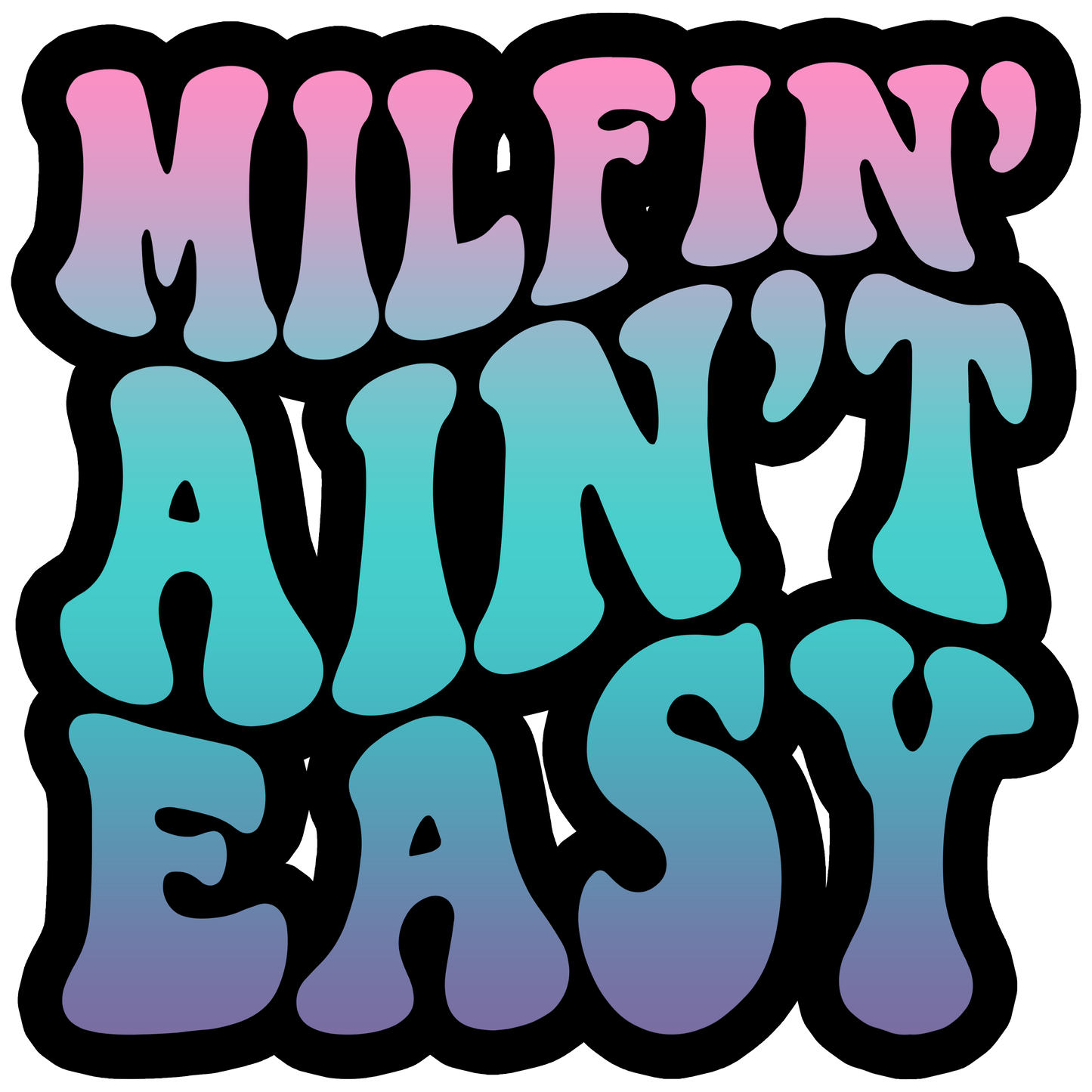 Milfin Aint Easy