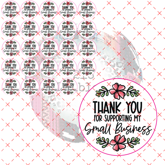 THANK YOU FOR SUPPORTING MY SMALL BUSINESS SHEET 1